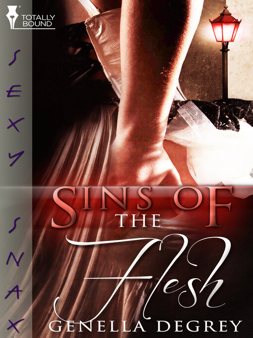 Title details for Sins of the Flesh by Genella DeGrey - Available